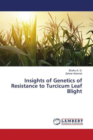 Insights of Genetics of Resistance to Turcicum Leaf Blight
