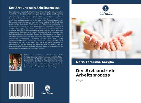 Der Arzt und sein Arbeitsprozess