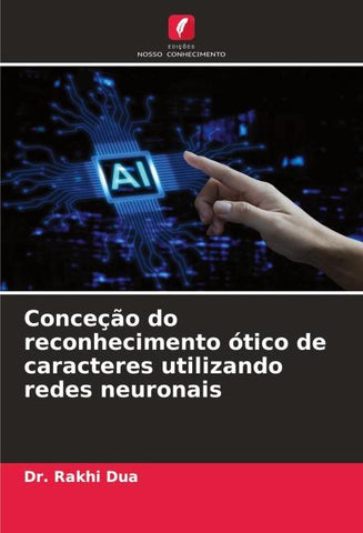 Conceção do reconhecimento ótico de caracteres utilizando redes neuronais