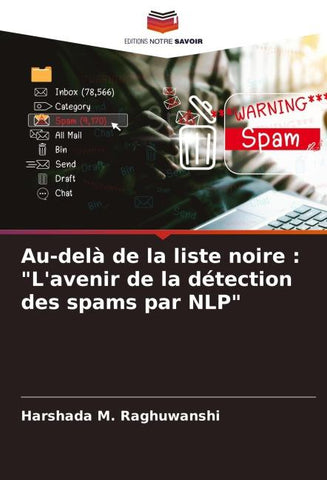 Au-delà de la liste noire : "L'avenir de la détection des spams par NLP"