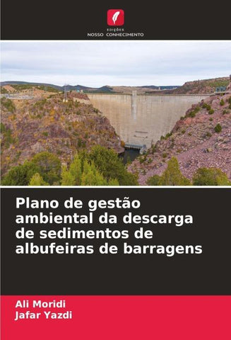 Plano de gestão ambiental da descarga de sedimentos de albufeiras de barragens