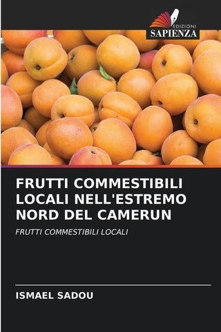 FRUTTI COMMESTIBILI LOCALI NELL'ESTREMO NORD DEL CAMERUN