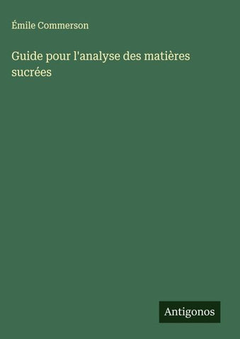 Guide pour l'analyse des matières sucrées