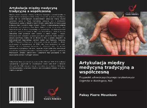 Artykulacja mi¿dzy medycyn¿ tradycyjn¿ a wspó¿czesn¿