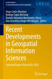 Recent Developments in Geospatial Information Sciences