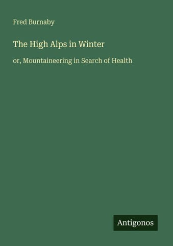 The High Alps in Winter