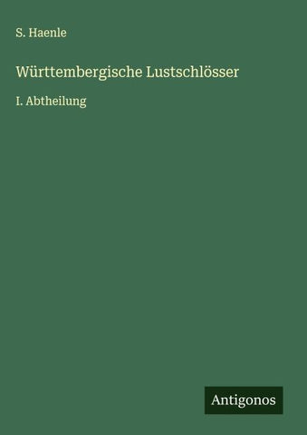 Württembergische Lustschlösser