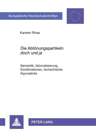 Die Abtönungspartikeln «doch» und «ja»