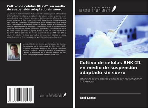 Cultivo de células BHK-21 en medio de suspensión adaptado sin suero