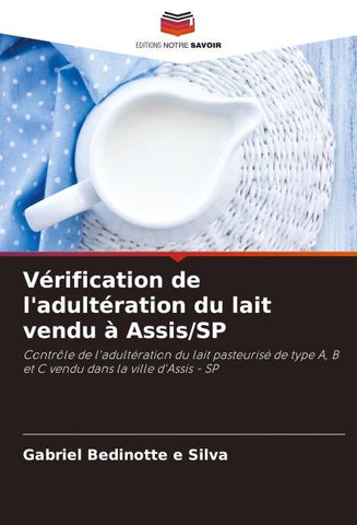 Vérification de l'adultération du lait vendu à Assis/SP