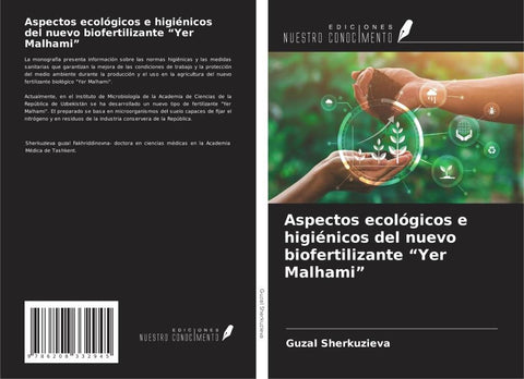 Aspectos ecológicos e higiénicos del nuevo biofertilizante "Yer Malhami"