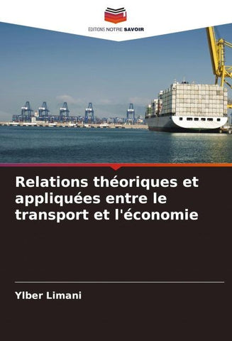 Relations théoriques et appliquées entre le transport et l'économie