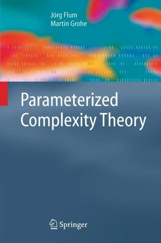Parameterized Complexity Theory