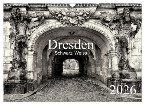 Dresden Schwarz Weiss 2026 (Wandkalender 2026 DIN A3 quer), CALVENDO Monatskalender