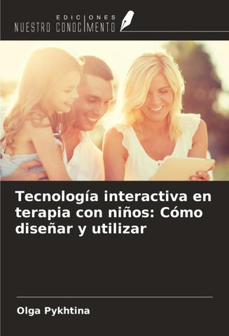 Tecnología interactiva en terapia con niños: Cómo diseñar y utilizar