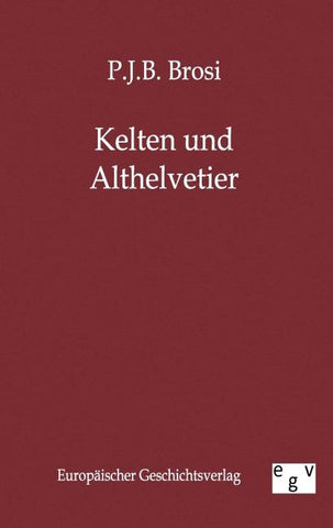 Kelten und Althelvetier
