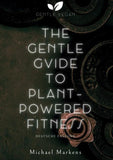 The Gentle Guide to Plant-Powered Fitness