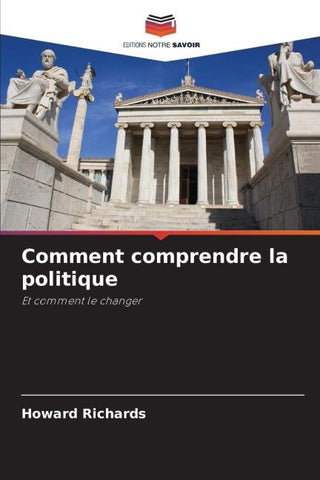 Comment comprendre la politique
