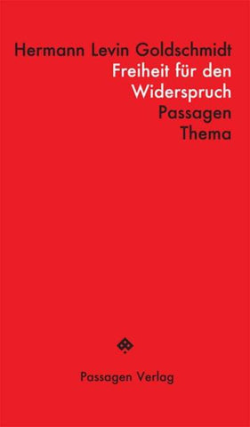 Freiheit für den Widerspruch