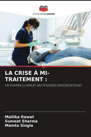 LA CRISE À MI-TRAITEMENT :
