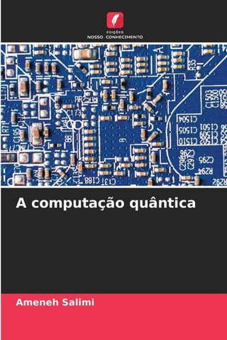 A computação quântica
