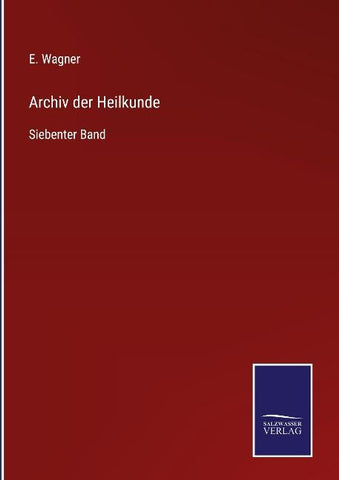 Archiv der Heilkunde