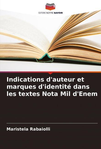 Indications d'auteur et marques d'identité dans les textes Nota Mil d'Enem