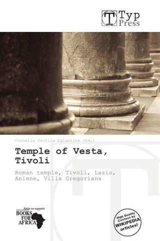 Temple of Vesta, Tivoli