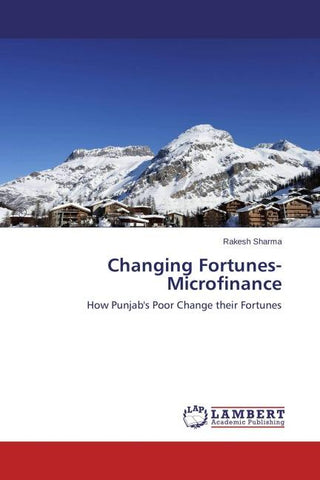 Changing Fortunes- Microfinance