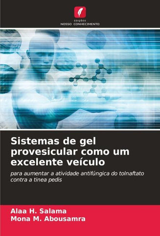 Sistemas de gel provesicular como um excelente veículo
