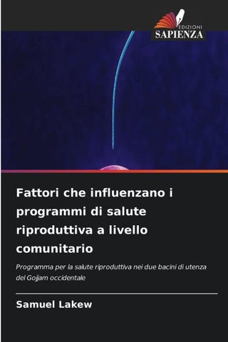Fattori che influenzano i programmi di salute riproduttiva a livello comunitario