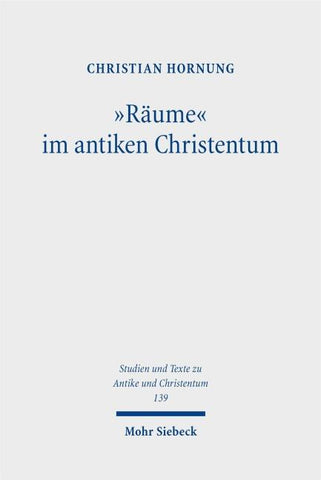 "Räume" im antiken Christentum