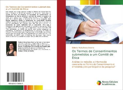 Os Termos de Consentimentos submetidos a um Comitê de Ética