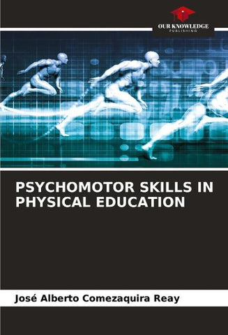 PSYCHOMOTOR SKILLS IN PHYSICAL EDUCATION