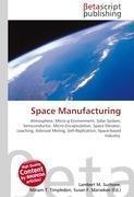 Space Manufacturing