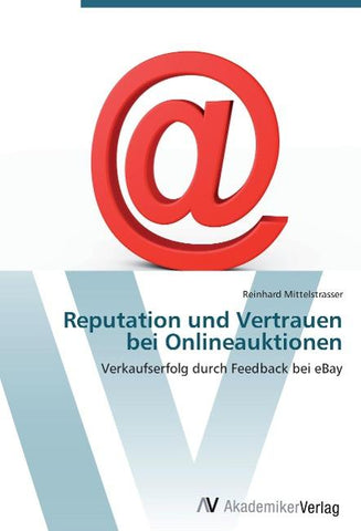 Reputation und Vertrauen bei Onlineauktionen