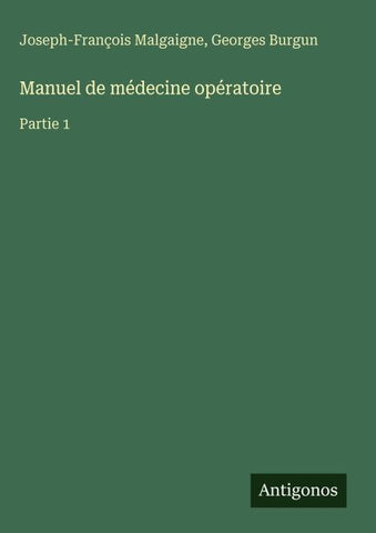 Manuel de médecine opératoire