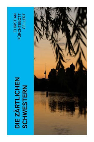 Die zärtlichen Schwestern