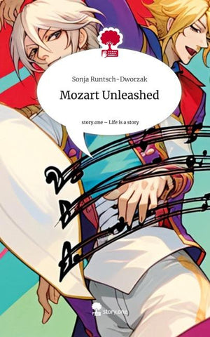 Mozart Unleashed. Life is a Story - story.one