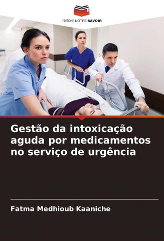 Gestão da intoxicação aguda por medicamentos no serviço de urgência