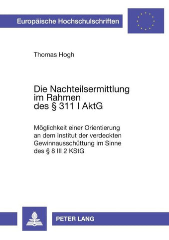 Die Nachteilsermittlung im Rahmen des § 311 I AktG