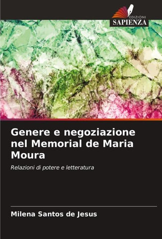 Genere e negoziazione nel Memorial de Maria Moura