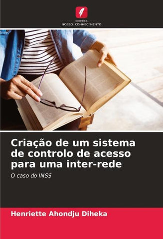 Criação de um sistema de controlo de acesso para uma inter-rede