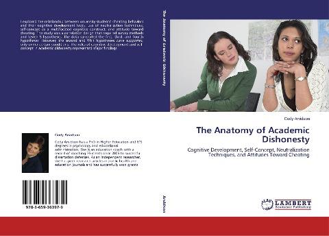 The Anatomy of Academic Dishonesty