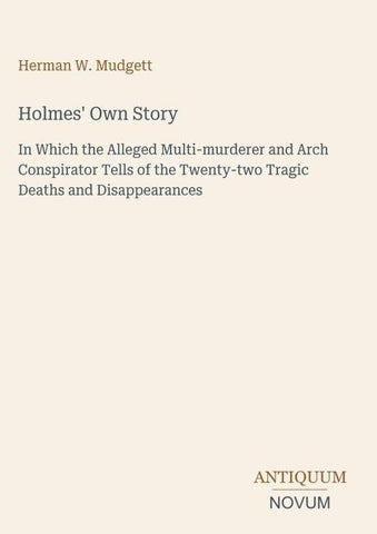 Holmes' Own Story