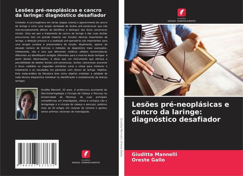 Lesões pré-neoplásicas e cancro da laringe: diagnóstico desafiador