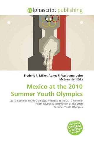 Mexico at the 2010 Summer Youth Olympics