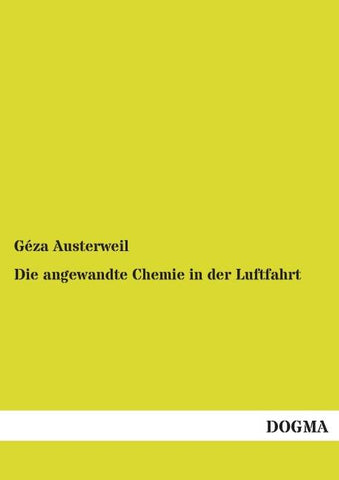 Die angewandte Chemie in der Luftfahrt
