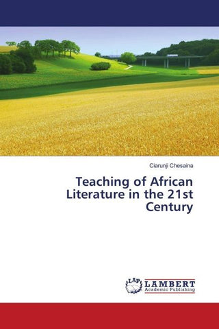 Teaching of African Literature in the 21st Century
