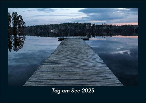 Tag am See 2025 Fotokalender DIN A5